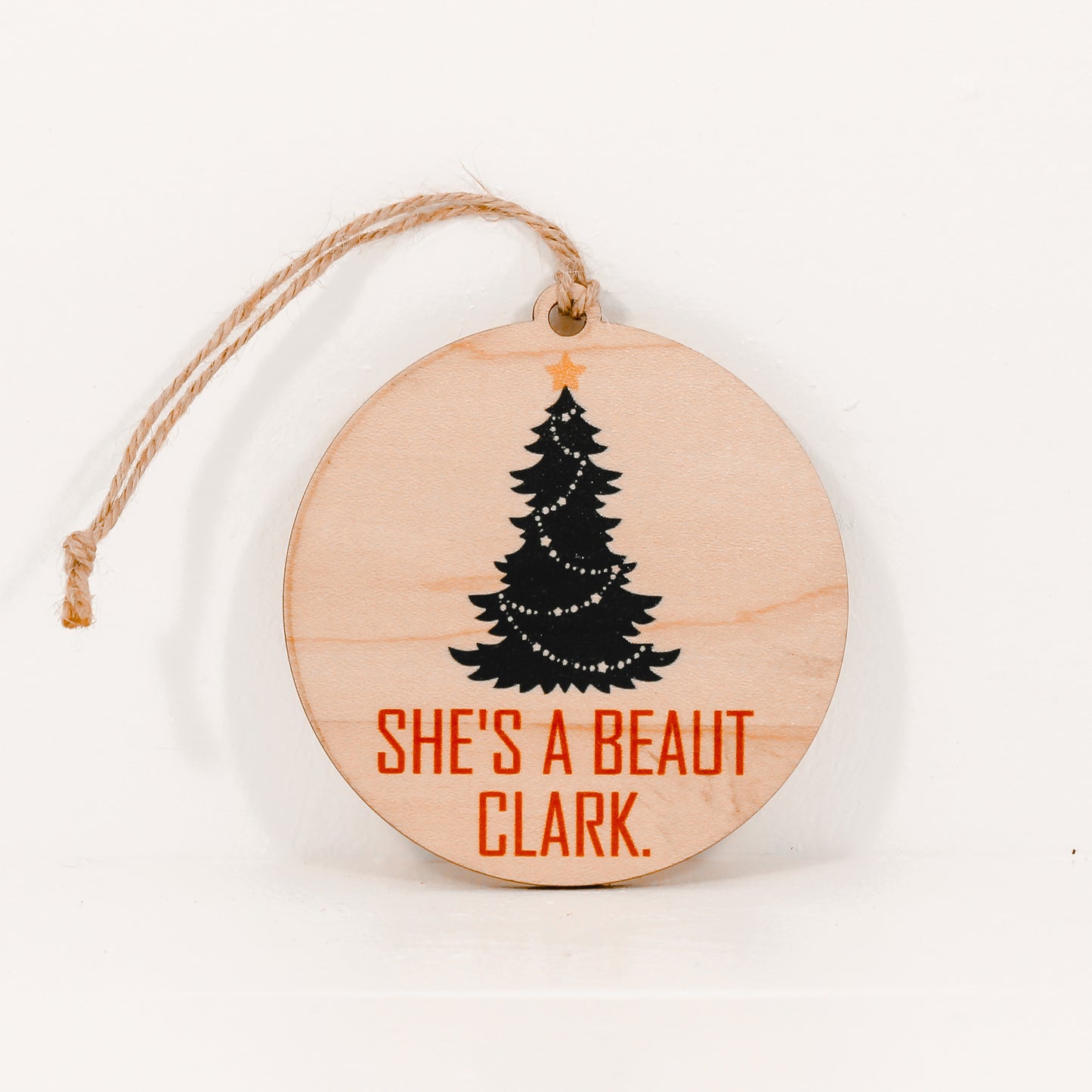 She's A Beaut Clark Christmas Ornament - Christmas Décor