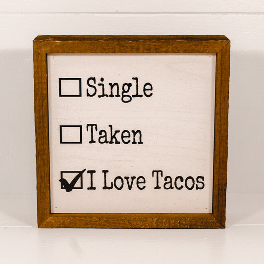 I Love Tacos Sign